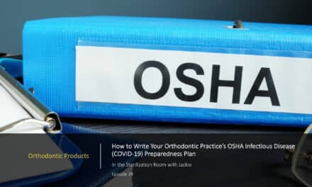 如何编写您的正畸诊所的OSHA传染病德赢vwinac登录(COVID-19)准备计划